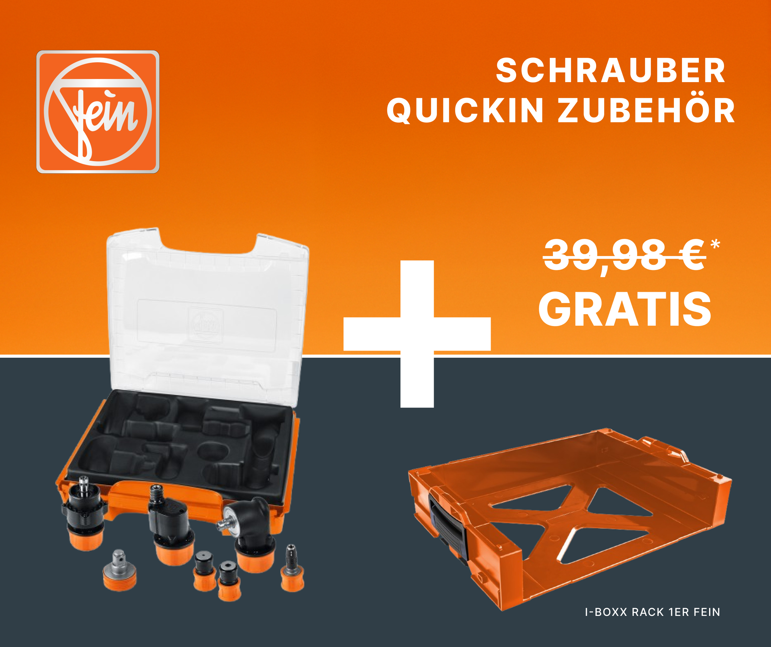 FEIN QuickIN ZUBEHÖR SET KAUFEN UND i-BOXX RACK GRATIS ERHALTEN!