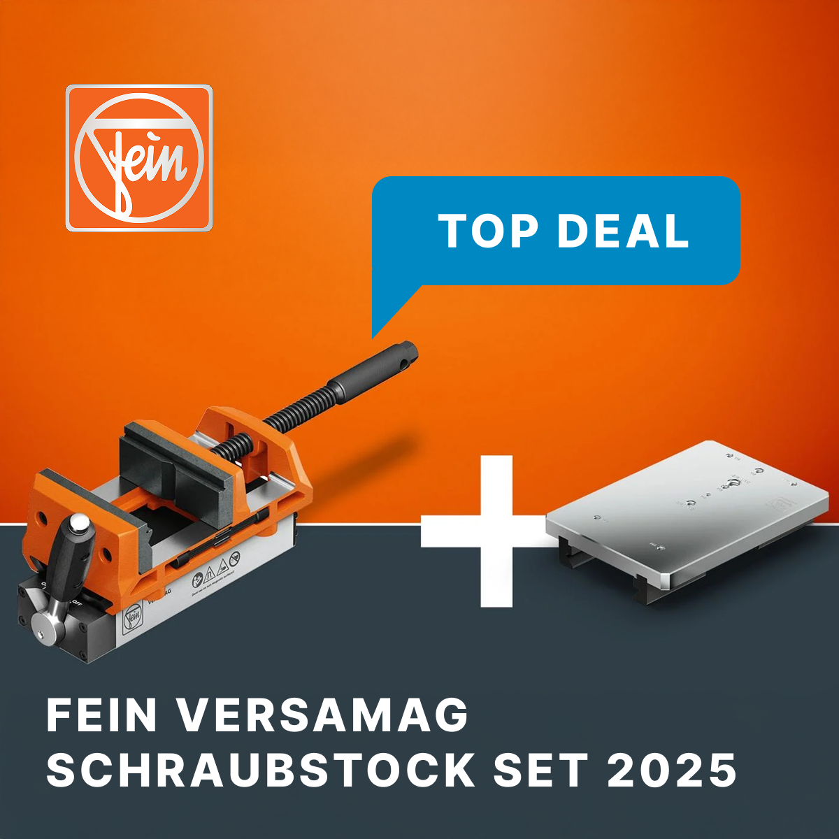 FEIN VersaMAG SCHRAUBSTOCK-SET KAUFEN UND UNIVERSALPLATTE GRATIS ERHALTEN.