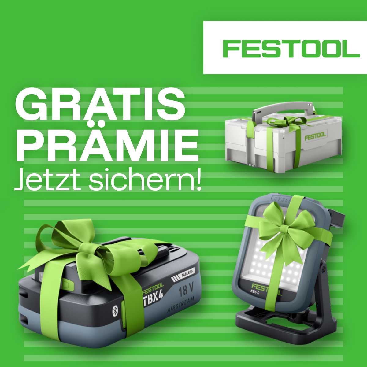 FESTOOL BONUS WEEEKS: GRATIS PRÄMIE SICHERN!